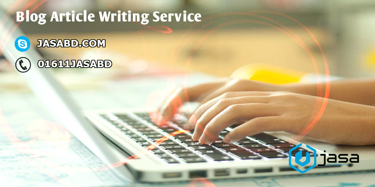 Blog Article Writing Service